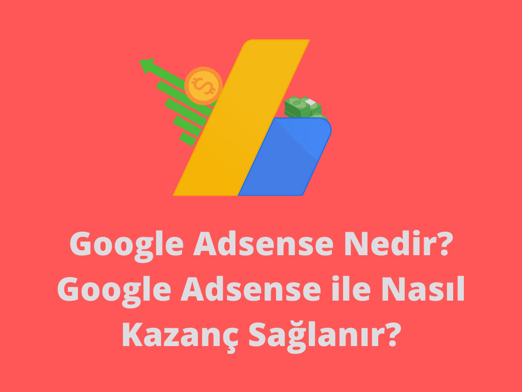 Google Adsense Para Kazanma
