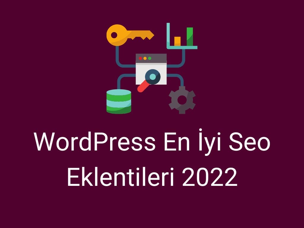 Wordpress En İyi Seo Eklentileri