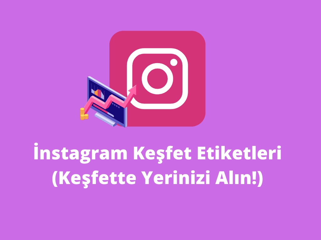 instagram keşfet etiketleri