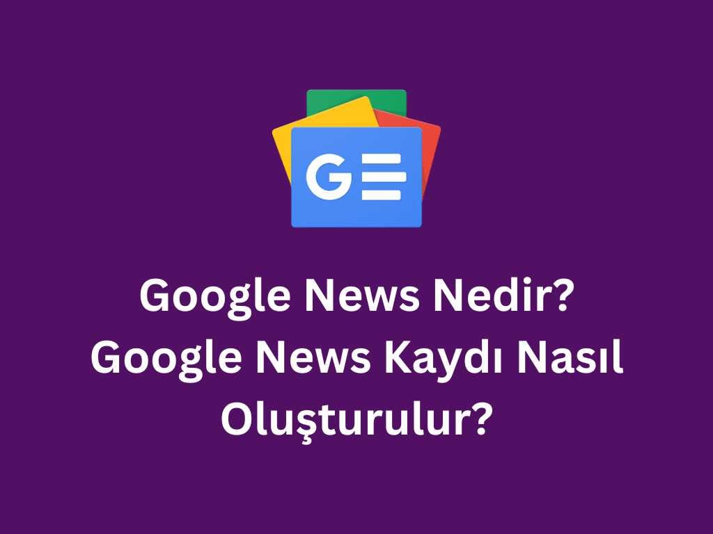 google news kaydı