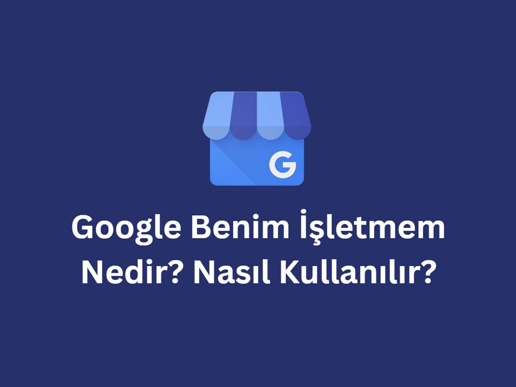 Google Benim İşletmem