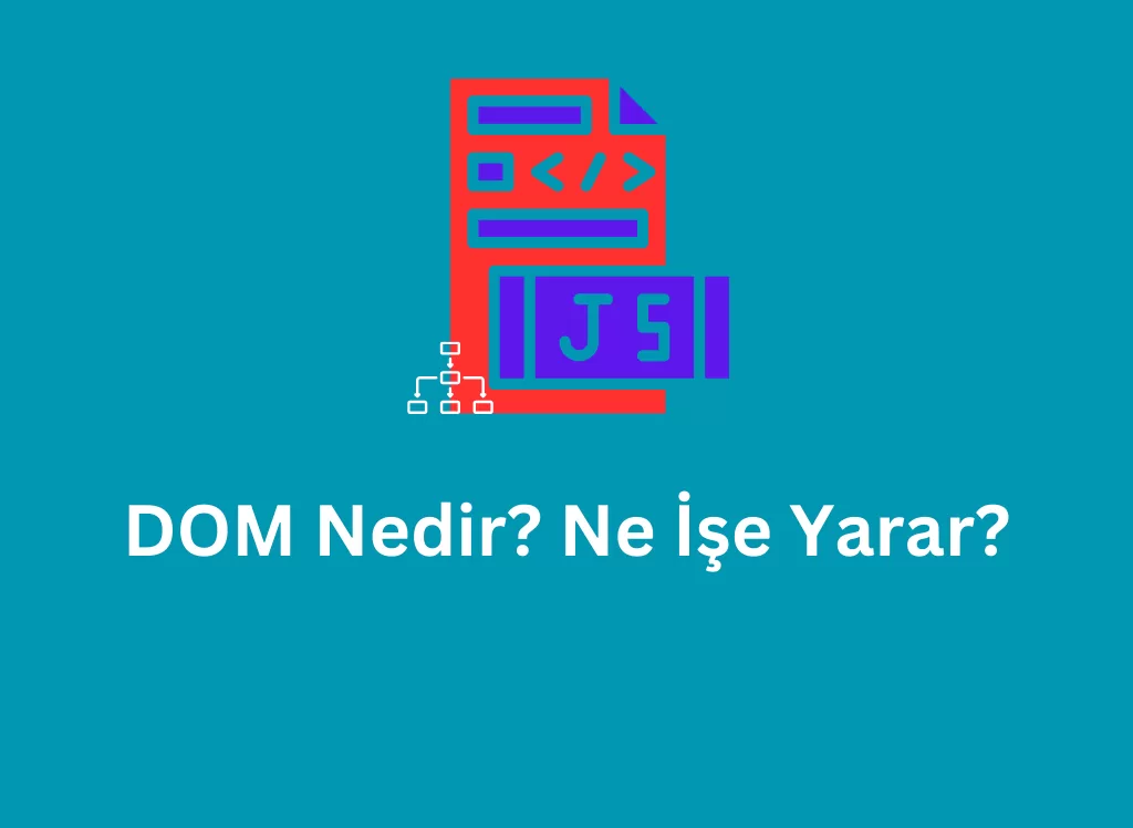 dom nedir