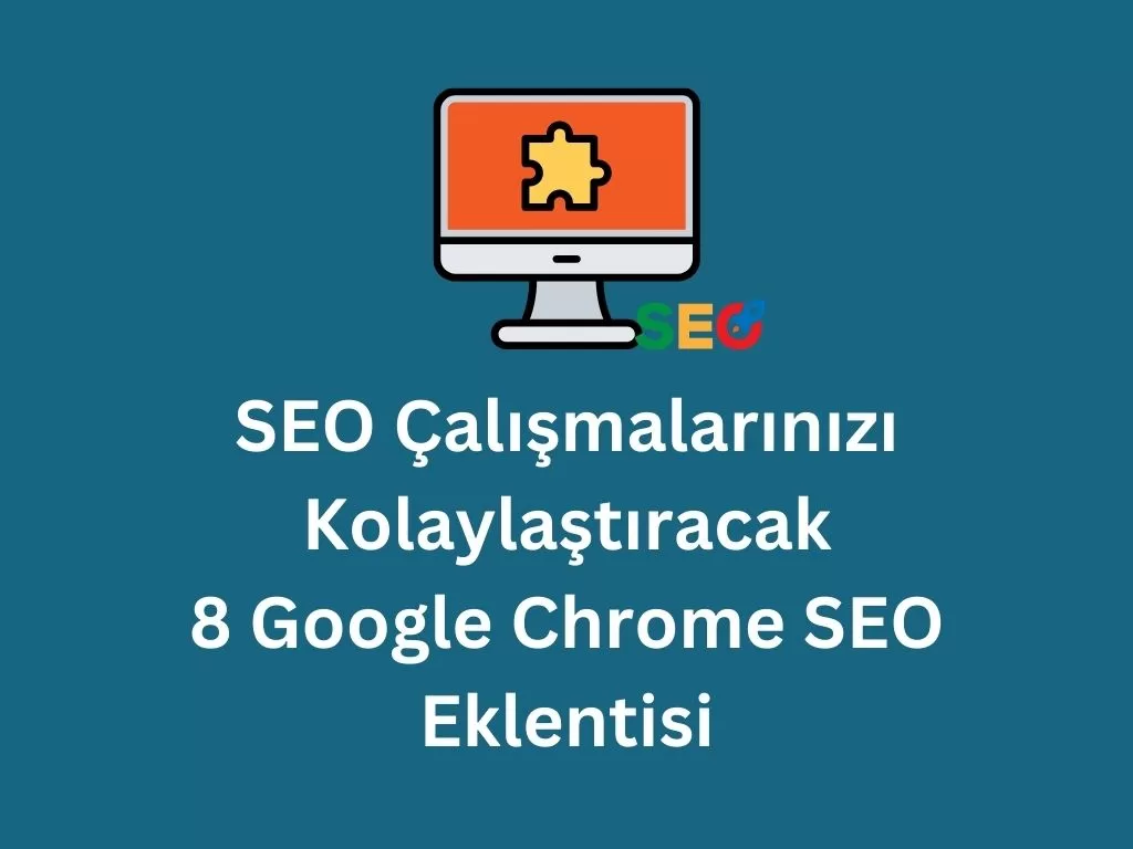 Google Chrome SEO Eklentisi