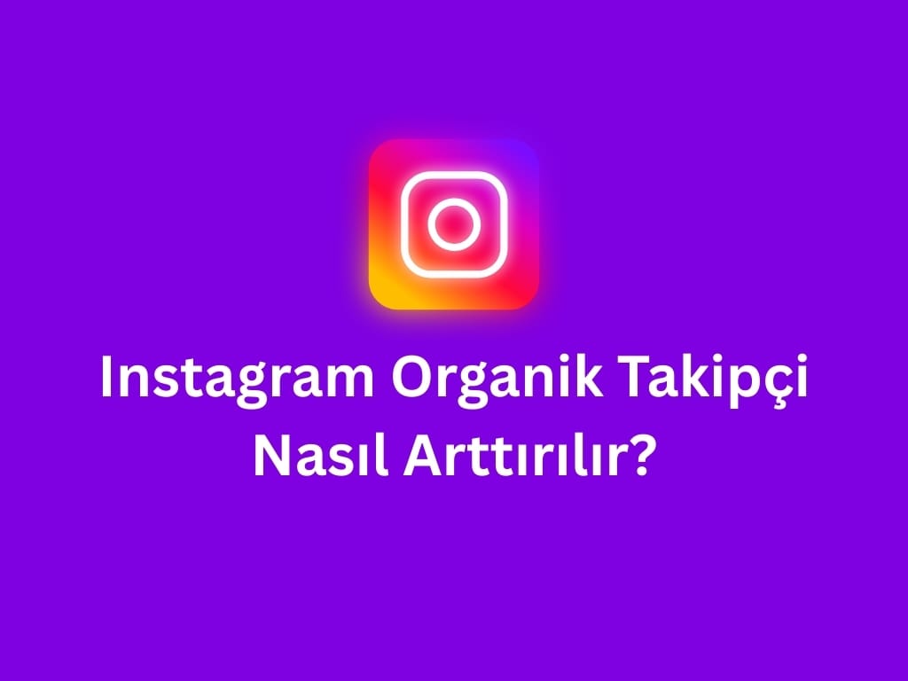 Instagram organik takipçi