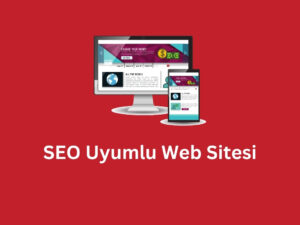 SEO Uyumlu Web Sitesi